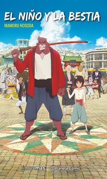 EL NIÑO Y LA BESTIA  (NOVELA) | 9788416636181 | MAMORU HOSODA