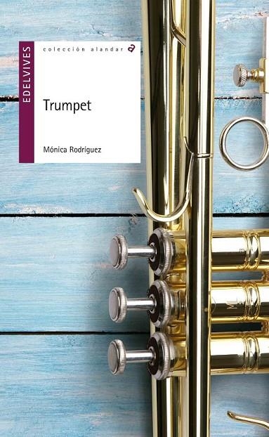 TRUMPET | 9788414001233 | RODRIGUEZ SUAREZ, MÓNICA