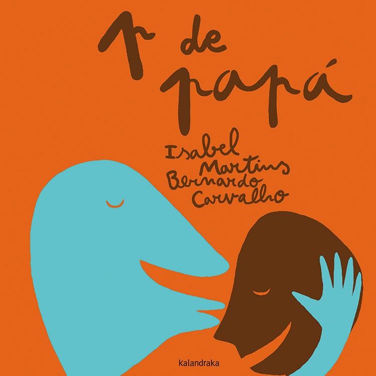 P DE PAPA (LIBROS PARA SOÑAR) | 9788496388178 | MARTINS, ISABEL - CARVALHO, BERNARDO