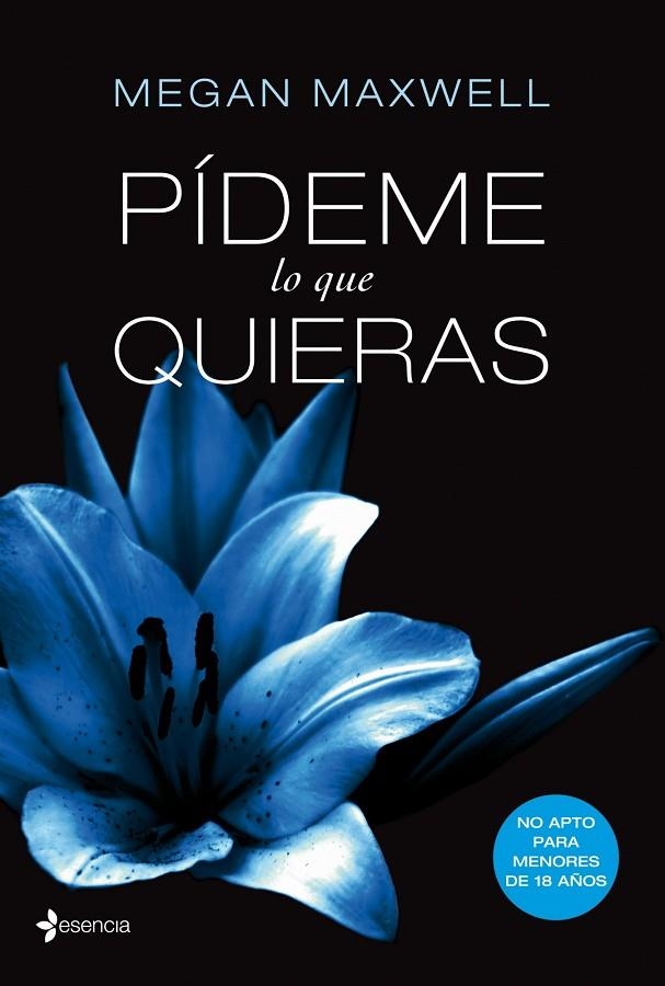 PIDEME LO QUE QUIERAS (ESENCIA) | 9788408034513 | MAXWELL, MEGAN