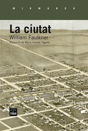 LA CIUTAT | 9788415835660 | FAULKNER, WILLIAM