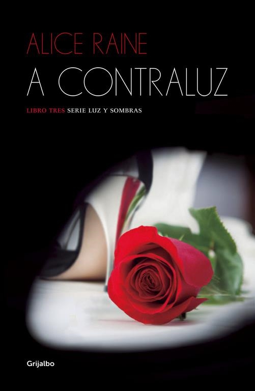 A CONTRALUZ (LUZ Y SOMBRAS 3) | 9788425353901 | RAINE, ALICE