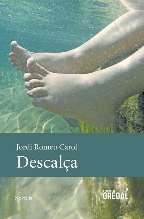 DESCALÇA | 9788494476204 | ROMEU CAROL, JORDI