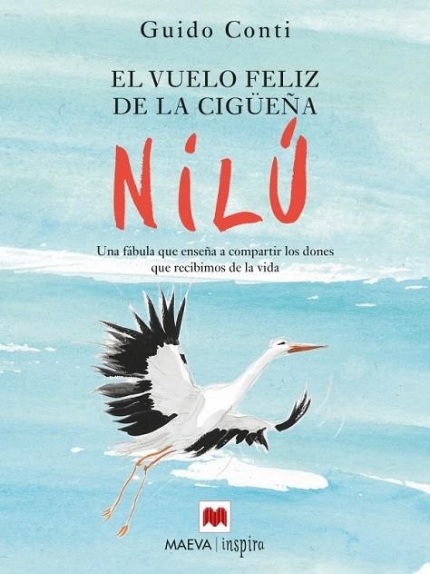 EL VUELO FELIZ DE LA CIGÜEÑA NILÚ | 9788416363285 | CONTI, GUIDO