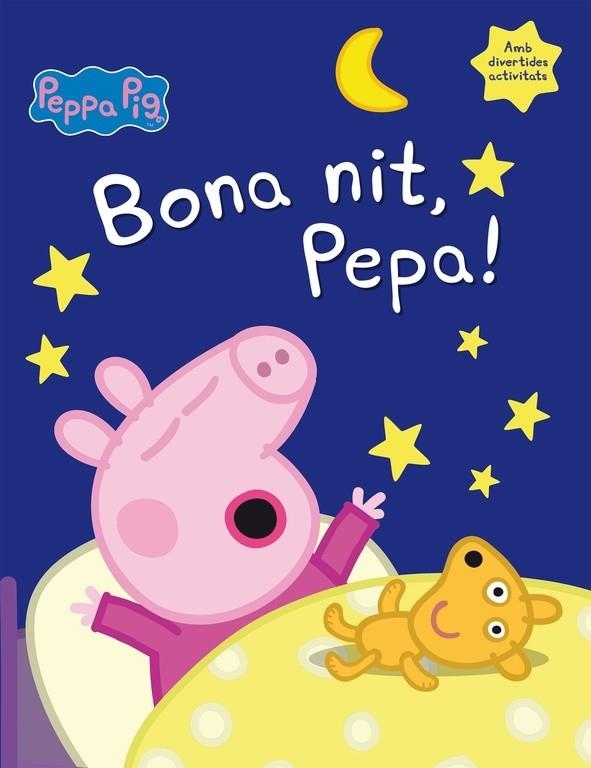 BONA NIT, PEPA! (LA PORQUETA PEPA) | 9788448846053 | VARIOS AUTORES