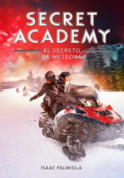 EL SECRETO DE METEORA (SECRET ACADEMY 4) | 9788490434192 | PALMIOLA, ISAAC