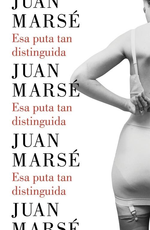 ESA PUTA TAN DISTINGUIDA | 9788426402790 | MARSE, JUAN