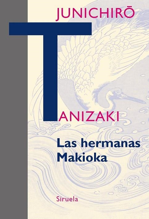 LAS HERMANAS MAKIOKA | 9788416638710 | TANIZAKI, JUNICHIRÔ