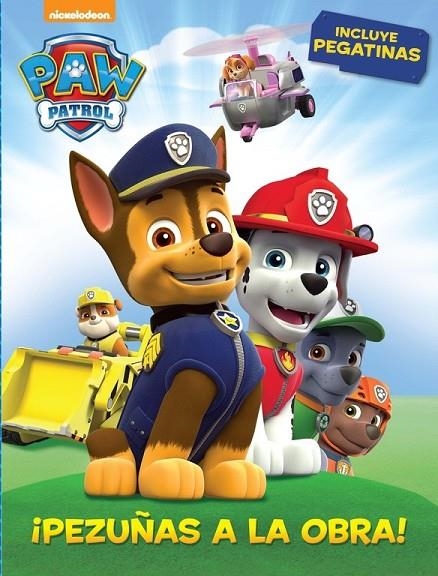 ¡PEZUÑAS A LA OBRA! (PAW PATROL. ACTIVIDADES) | 9788437200132 | NICKELODEON