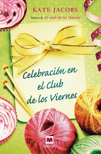 CELEBRACION EN EL CLUB DE LOS VIERNES (MAEVA) T/D | 9788415120407 | JACOBS, KATE