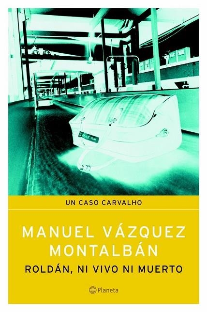 ROLDÁN, NI VIVO NI MUERTO | 9788408059578 | MANUEL VÁZQUEZ MONTALBÁN