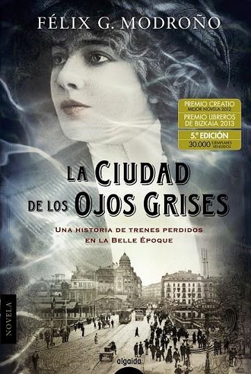 LA CIUDAD DE LOS OJOS GRISES | 9788498777512 | G. MODROÑO, FÉLIX