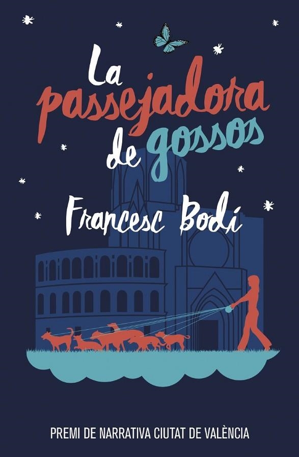 LA PASSEJADORA DE GOSSOS | 9788490265925 | BODÍ BENEITO, FRANCESC