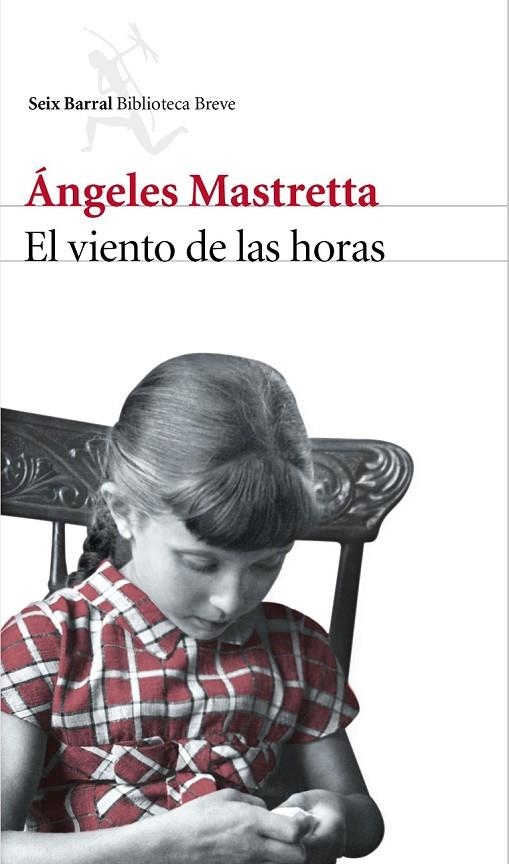 EL VIENTO DE LAS HORAS | 9788432228896 | ÁNGELES MASTRETTA