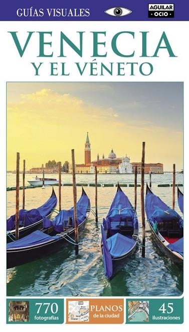 VENECIA Y EL VÉNETO (GUÍAS VISUALES 2015) | 9788403507388 | VARIOS AUTORES