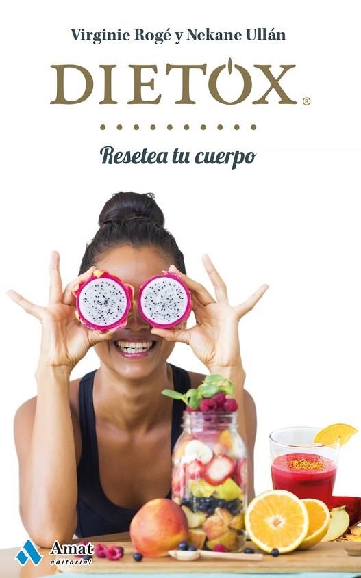 DIETOX CASTELLANO | 9788497358439 | ROGÉ  ROCHE, VIRGINIE/ULLÁN ECEIZA, NEKANE