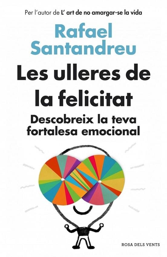 LES ULLERES DE LA FELICITAT | 9788415961154 | SANTANDREU,RAFAEL