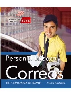 PERSONAL LABORAL. CORREOS. TEST Y SIMULACROS DE EXAMEN | 9788468165899 | FRANCISCO PÉREZ CASTILLO