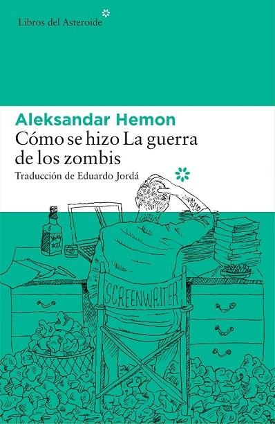 CÓMO SE HIZO LA GUERRA DE LOS ZOMBIS | 9788416213696 | HEMON, ALEKSANDAR