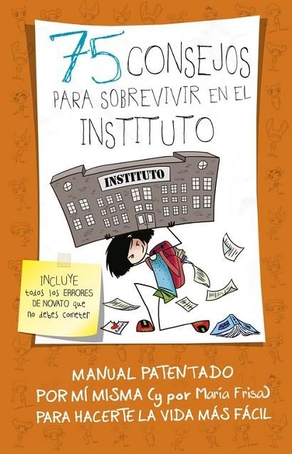 75 CONSEJOS PARA SOBREVIVIR EN EL INSTITUTO (75 CONSEJOS 7) | 9788420484259 | FRISA, MARIA