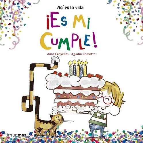 ¡ES MI CUMPLE! | 9788408157229 | ANNA CANYELLES/AGUSTÍN COMOTTO