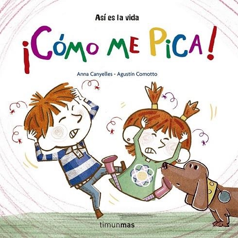 ¡CÓMO ME PICA! | 9788408157236 | ANNA CANYELLES/AGUSTÍN COMOTTO