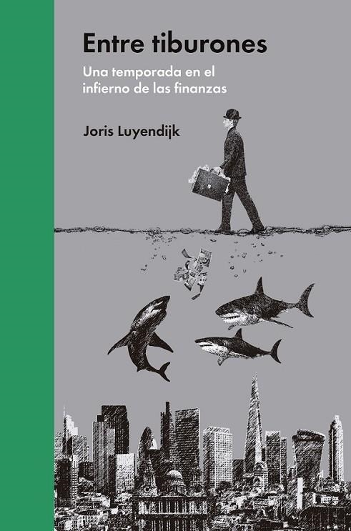 ENTRE TIBURONES | 9788494174933 | LUYENDIJK, JORIS