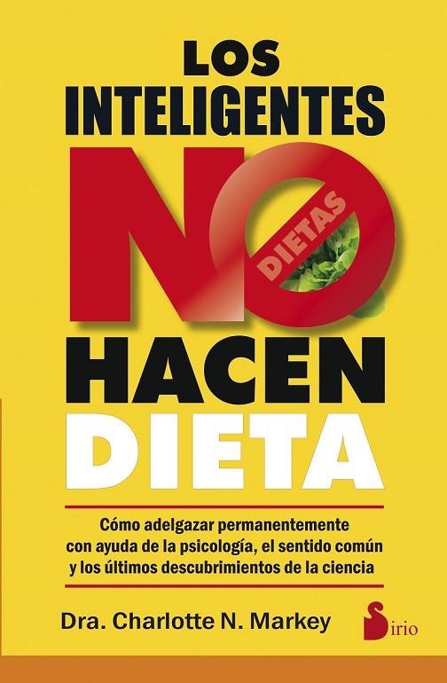 LOS INTELIGENTES NO HACEN DIETA | 9788416579273 | MARKEY, CHARLOTTE