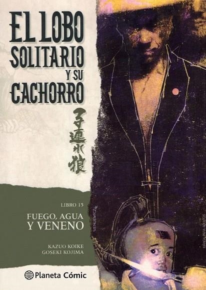 LOBO SOLITARIO Y SU CACHORRO Nº 15/20 (NUEVA EDICIÓN) | 9788416636709 | KAZUO KOIKE/GOSEKI KOJIMA