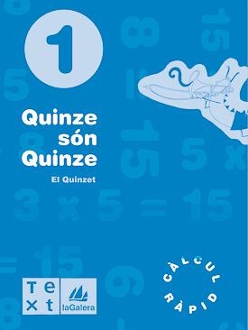 QUINZE SON QUINZE - EL QUINZET - N. 1 | 9788477399926