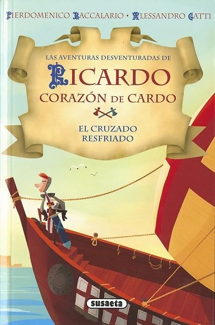 EL CRUZADO RESFRIADO | 9788467741339 | BACCALARIO, PIERDOMENICO, GATTI, ALESSANDRO