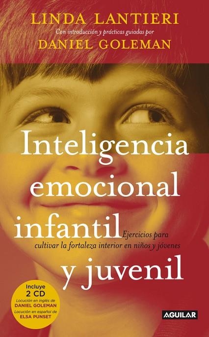 INTELIGENCIA EMOCIONAL INFANTIL Y JUVENIL (AGUILAR) | 9788403099982 | LANTIERI, LINDA - GOLEMAN, DANIEL