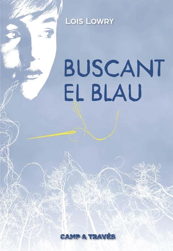 C-CATR.BUSCANT EL BLAU | 9788466141185 | LOWRY, LOIS