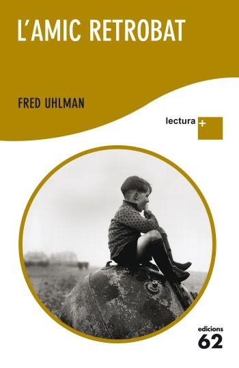 L'AMIC RETROBAT LECTURA PLUS | 9788429768459 | FRED UHLMAN