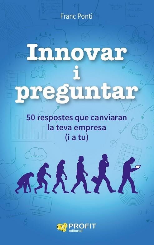 INNOVAR I PREGUNTAR | 9788416115853 | PONTI, FRANC