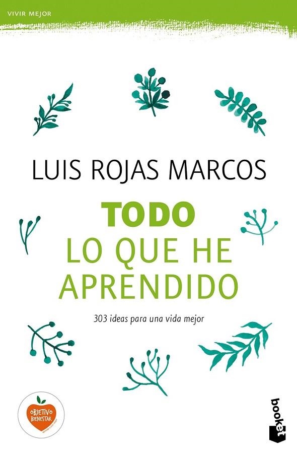 TODO LO QUE HE APRENDIDO | 9788467048261 | LUIS ROJAS MARCOS