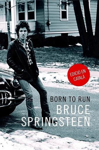 BORN TO RUN | 9788416665389 | SPRINGSTEEN, BRUCE