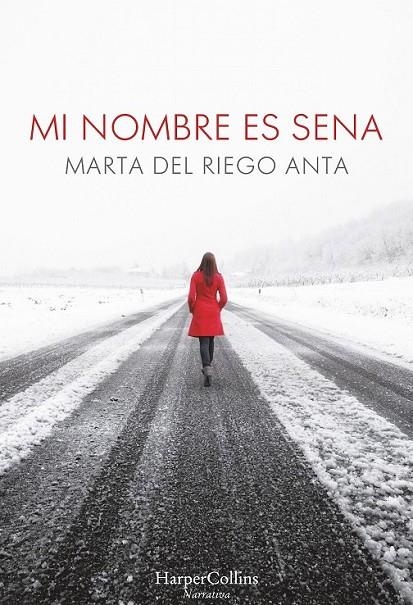 MI NOMBRE ES SENA | 9788491390060 | DEL RIEGO, MARTA