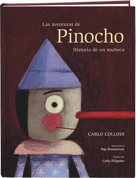 LAS AVENTURAS DE PINOCHO. HISTORIA DE UN MUÑECO | 9788491011484