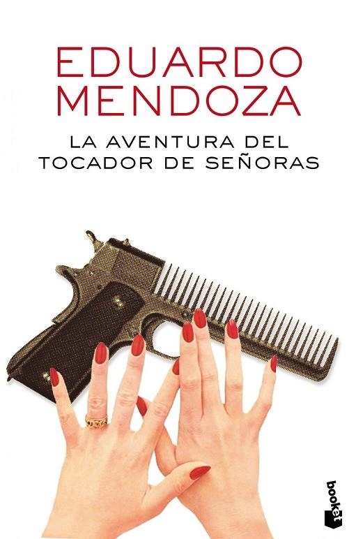 LA AVENTURA DEL TOCADOR DE SEÑORAS | 9788432225895 | EDUARDO MENDOZA