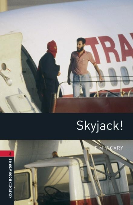 OXFORD BOOKWORMS LIBRARY 3. SKYJACK! MP3 PACK | 9780194620949 | TIM VICARY