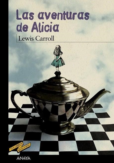 LAS AVENTURAS DE ALICIA | 9788467829082 | CARROLL, LEWIS