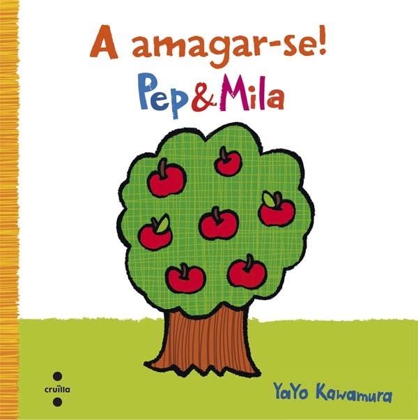 C-PEP & MILA A AMAGAR-SE | 9788466140317 | KAWAMURA, YAYO