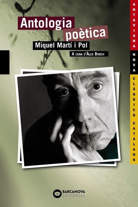 ANTOLOGIA POETICA MIQUEL MARTI I POL (ANJ-1452135) | 9788448920739 | BROCH, ALEX (A CURA)