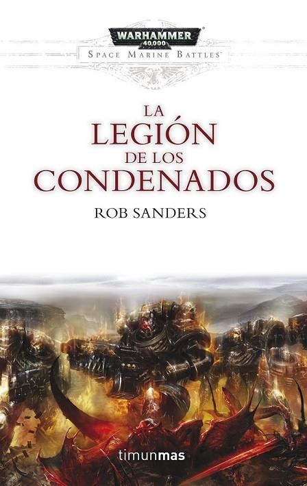 LA LEGIÓN DE LOS CONDENADOS | 9788445004029 | ROB SANDERS