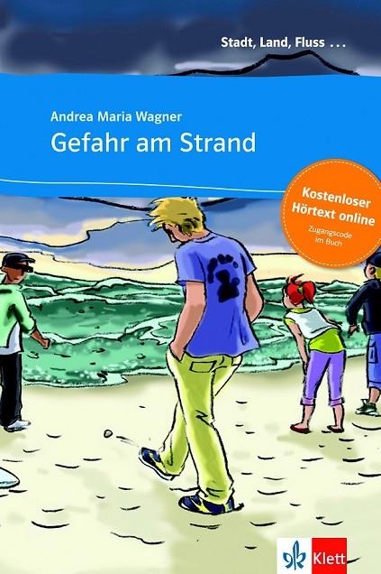 GEFAHR AM STRAND - LIBRO + AUDIO DESCARGABLE (COLECCIÓN STADT, LAND, FLUSS) | 9783125570085 | VARIOS AUTORES