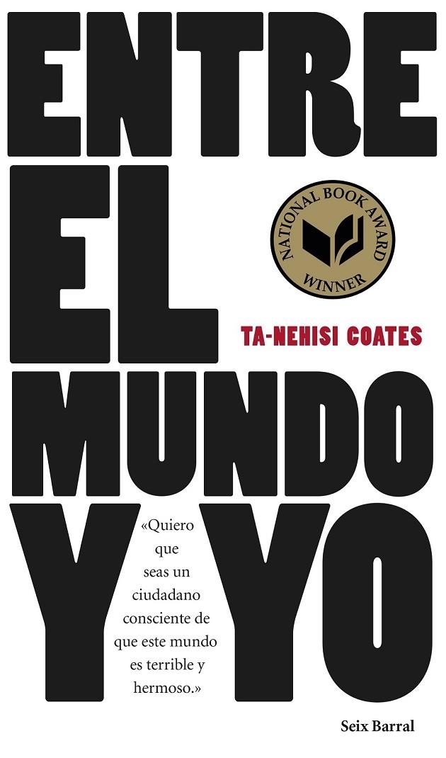 ENTRE EL MUNDO Y YO | 9788432229657 | TA-NEHISI COATES