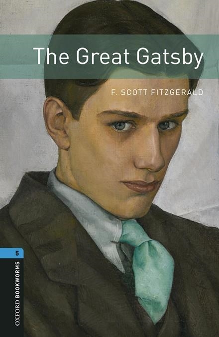 OXFORD BOOKWORMS LIBRARY 5. THE GREAT GATSBY MP3 PACK | 9780194621168 | F. SCOTT FITZGERALD