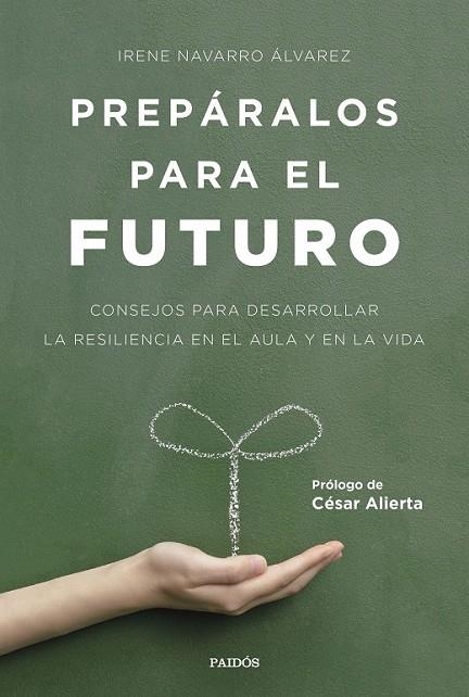 PREPÁRALOS PARA EL FUTURO | 9788449332517 | IRENE NAVARRO ÁLVAREZ