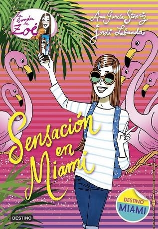 SENSACIÓN EN MIAMI | 9788408161783 | ANA GARCÍA-SIÑERIZ/JORDI LABANDA BLANCO